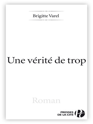 cover image of Une vérité de trop